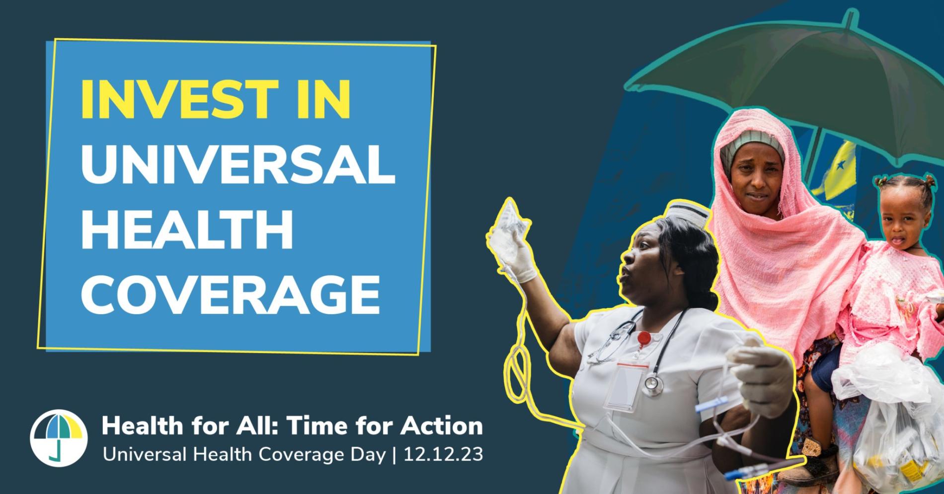 Universal Health Coverage Day 2023 - Health For All: Time For Action ...